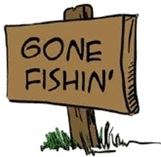 Gone Fishin’